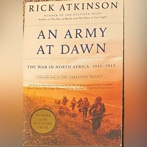 An Army at Dawn: The War in North Africa, 1942-1943